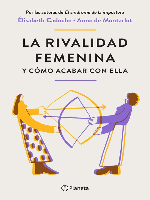 Title details for La rivalidad femenina y cómo acabar con ella (Edición mexicana) by Elisabeth Cadoche y Anne de Montarlot - Available